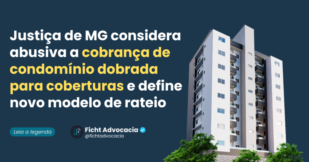 abusiva a cobrança de condomínio dobrada para coberturas